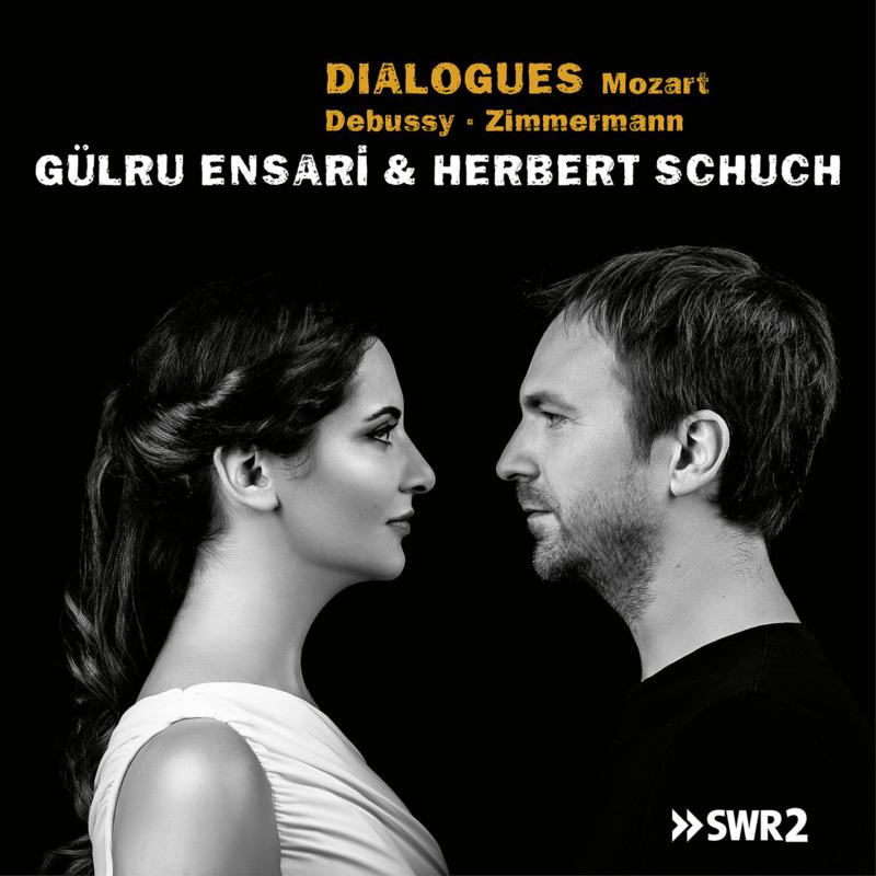 Picture of Gulru Ensari & Herbert Schuch - Dialogues: Mozart, Debussy, Zimmermann