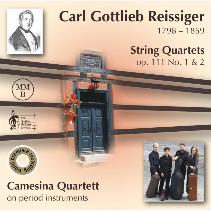 Picture of Camesina Quartet - Reissiger: String Quartets Op. 111