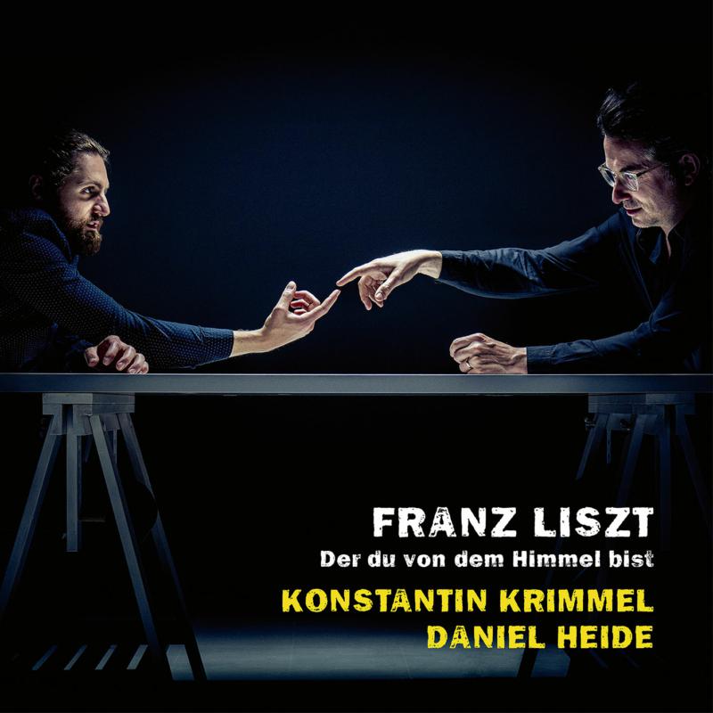 Picture of Konstantin Krimmel & Daniel Heide - Franz Liszt: Der Du Von Dem Himmel Bist