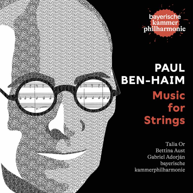 Picture of Bayerische Kammerphilharmonie, Talia Or, Bettina Aust - Paul Ben-Haim: Music For Strings