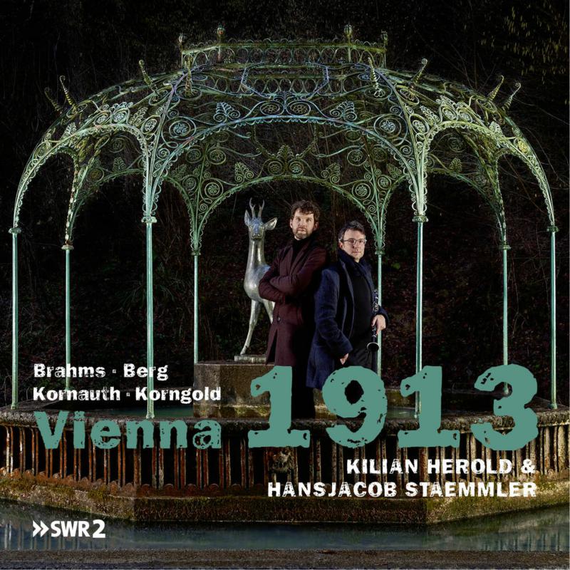 Picture of Kilian Herold & Hansjacob Staemmler - Vienna 1913: Brahms, Berg, Kornauth, Korngold