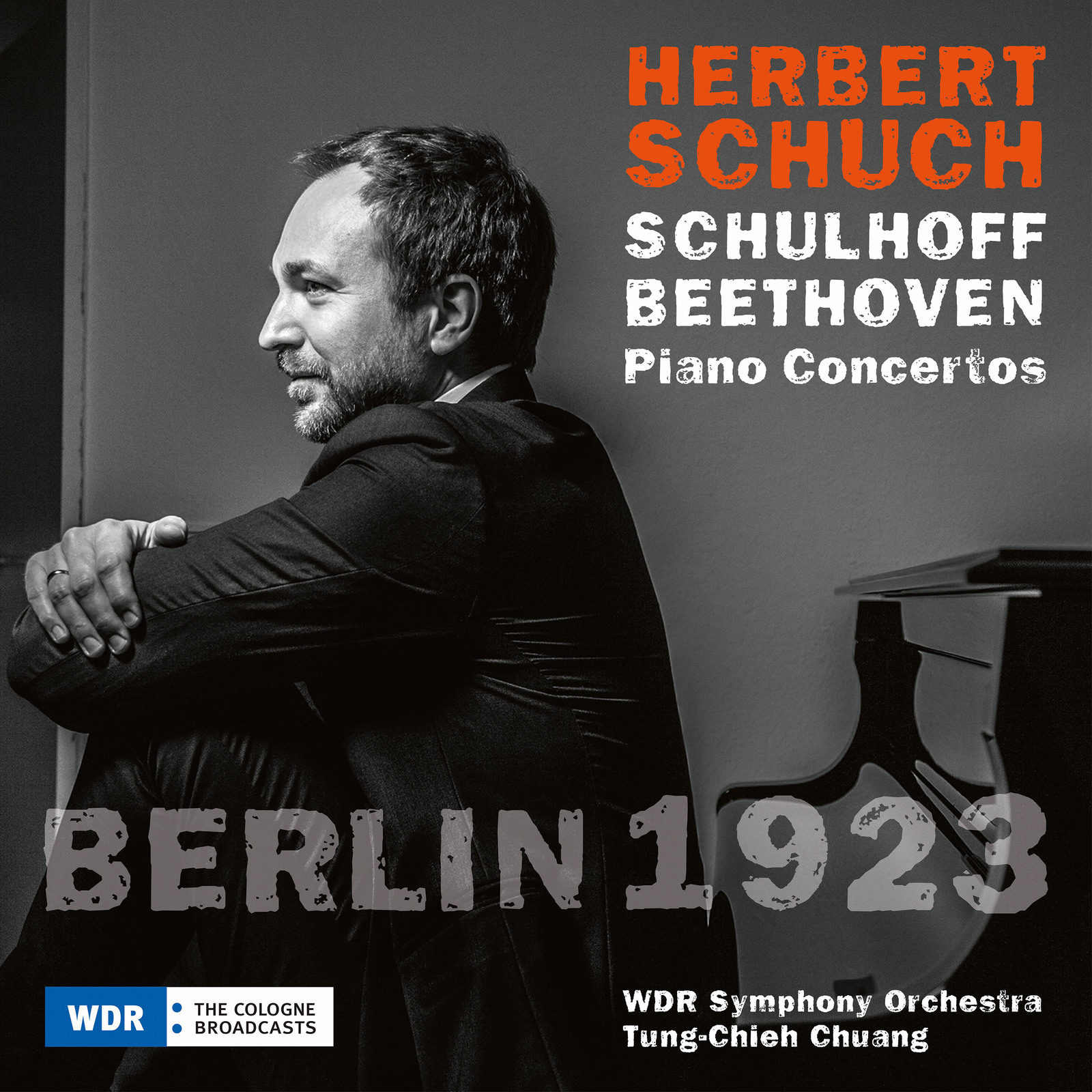 Picture of Herbert Schuch, WDR Symphony Orchestra Cologne - Berlin 1923: Beethoven & Schulhoff Piano Concertos