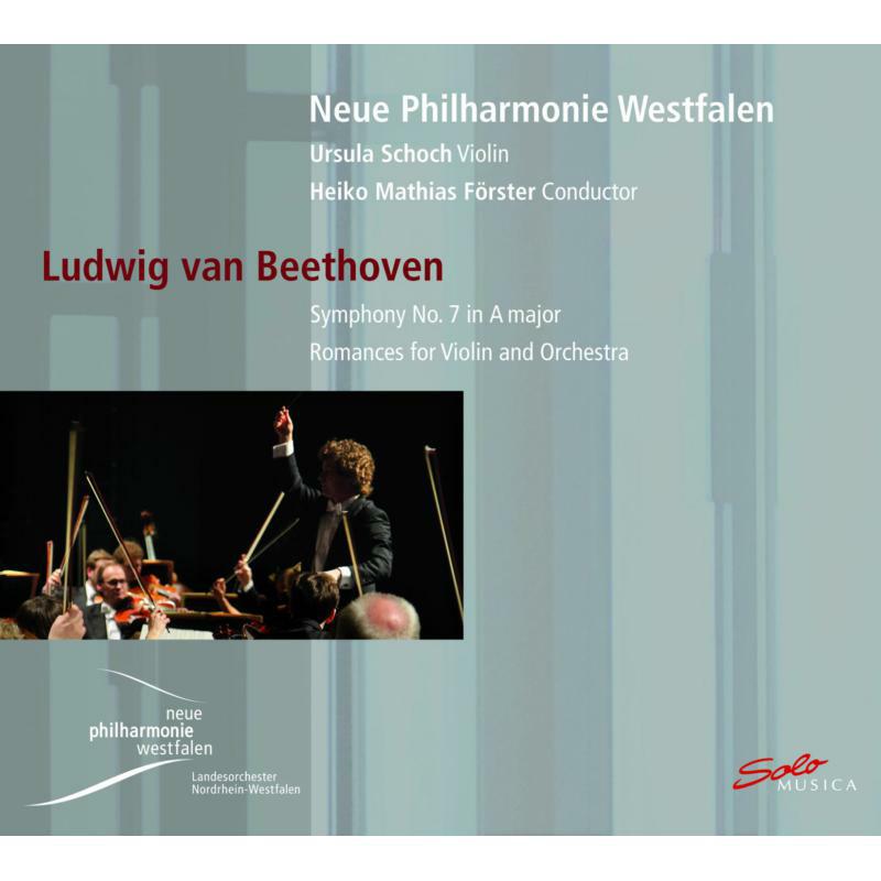 Picture of Np Westfalen:Forster:Schoch - Beethoven: Symphony No.7/ Romances For Violin And Orchestra