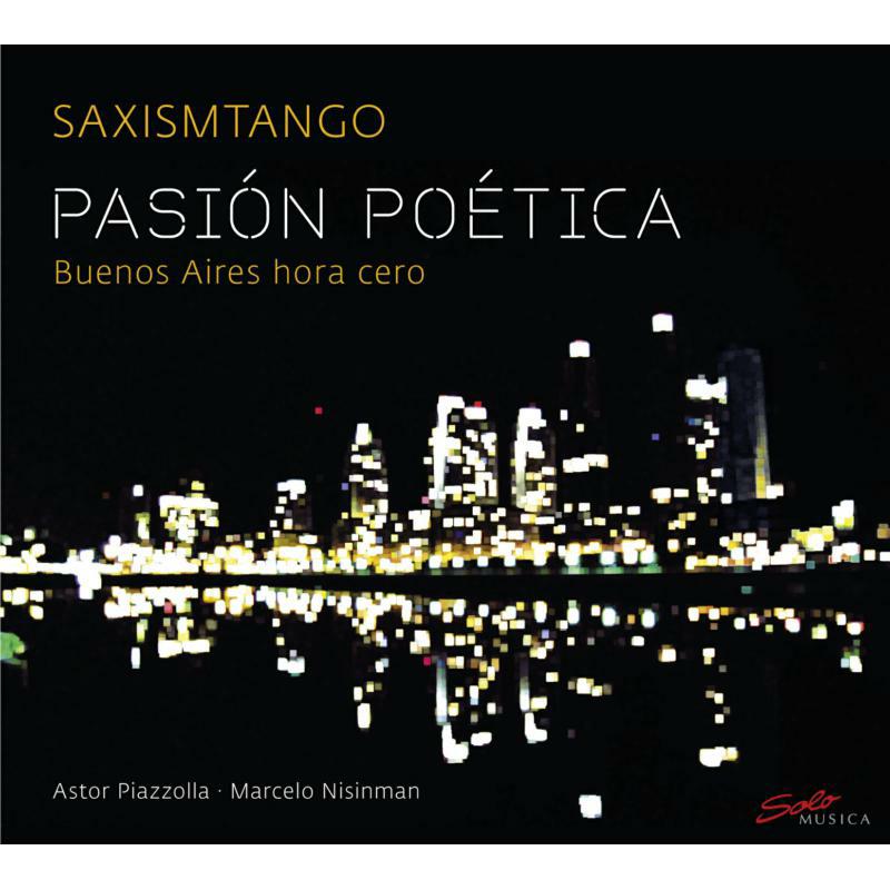 Picture of Saxismtango - Pasion Poetica: Buenos Aires Hora Cero