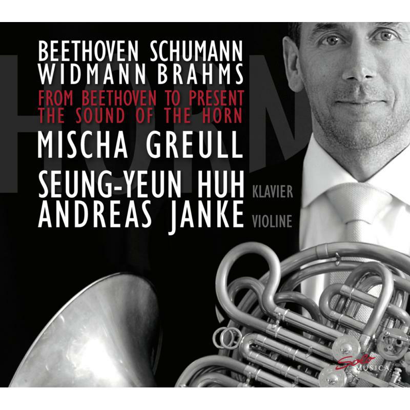 Picture of Greull/Huh/Janke - From Beethoven to Present - The Sound of the Horn