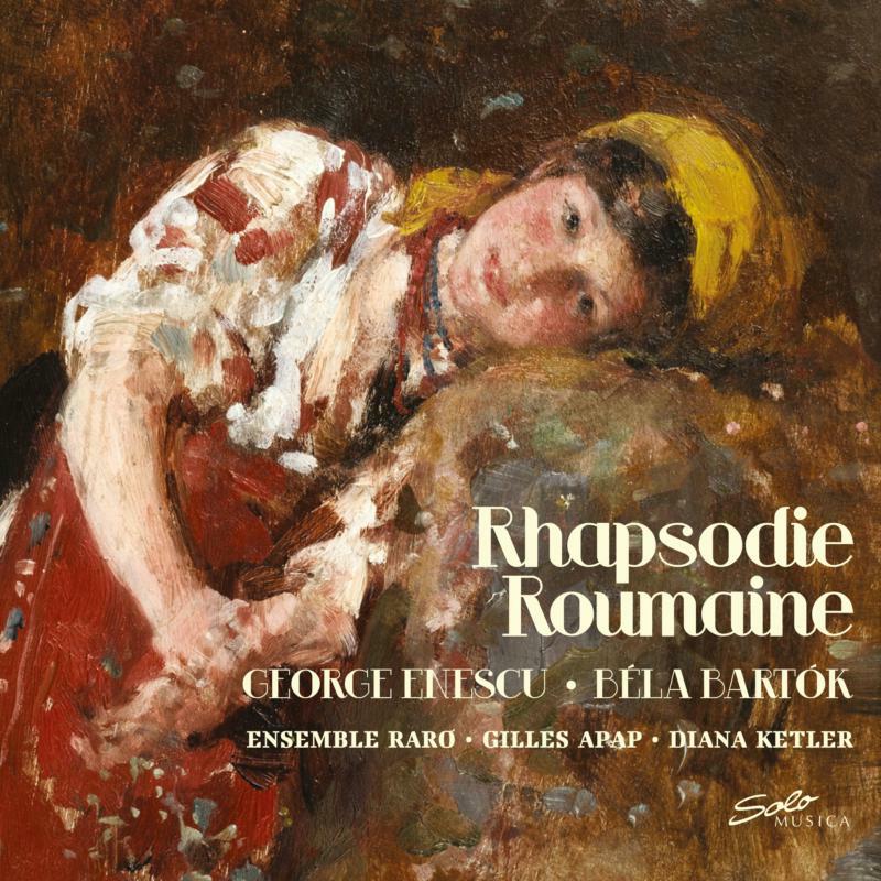 Picture of Ensemble Raro - George Enescu: Rapsody Roumaine