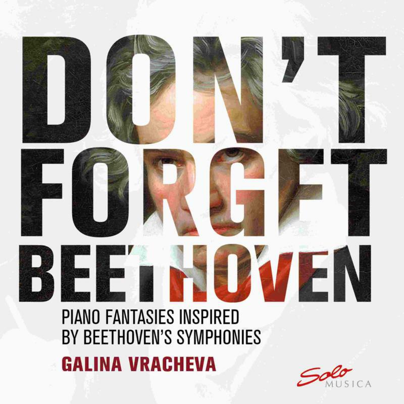 Picture of Galina Vracheva - Ludwig van Beethoven, Galina Vracheva: Don't Forget Beethoven