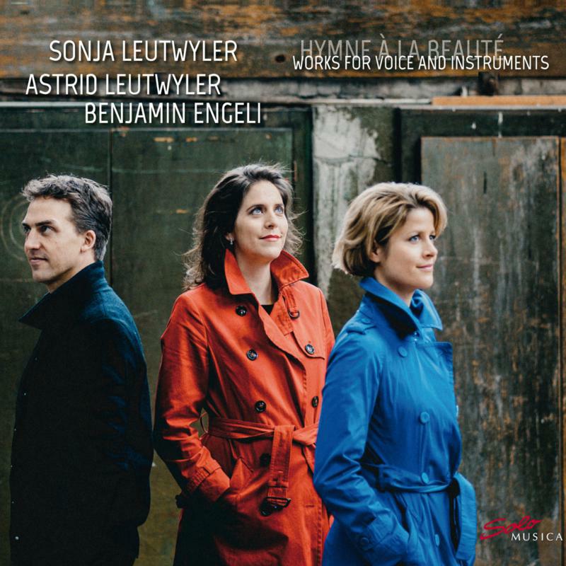 Picture of Leutwyler/Leutwyler/Engeli - Hymne � la Beaut�: Works for Voice and Instruments