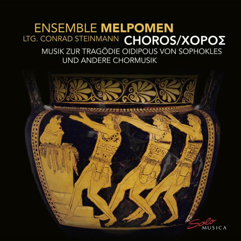 Picture of Ensemble Melpomen/Steinmann - Conrad Steinmann: CHOROS (Choral music for the tragedy of Oidipous by Sophocles)