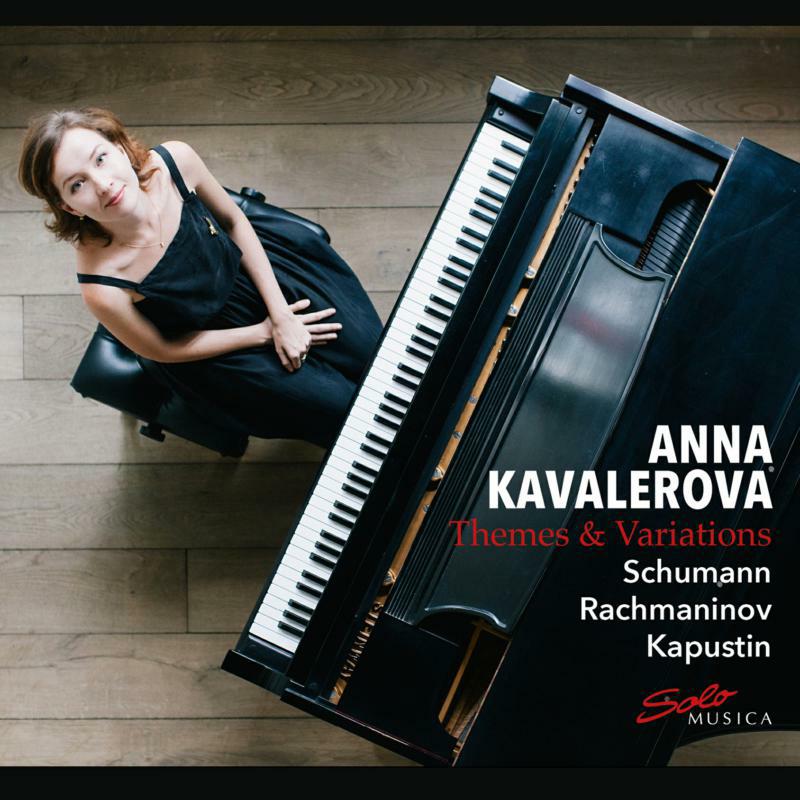 Picture of Anna Kavalerova - Robert Schumann, Sergei Rachmaninov, Nikolai Kapustin: Themes and Variations