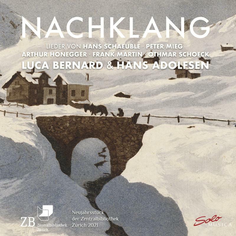 Picture of Bernard/Adolfsen - Nachklang: Works by Hans Sch�uble, Peter Mieg, Arthur Honegger, Frank Martin and Oethmar Schoek
