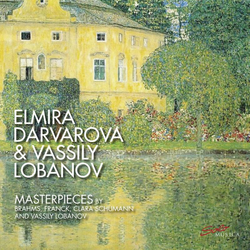 Picture of Darvarova/Lobanov - Clara Schumann, Johannes Brahms, Vassily Lobanov, C�sar Franck: Masterpieces