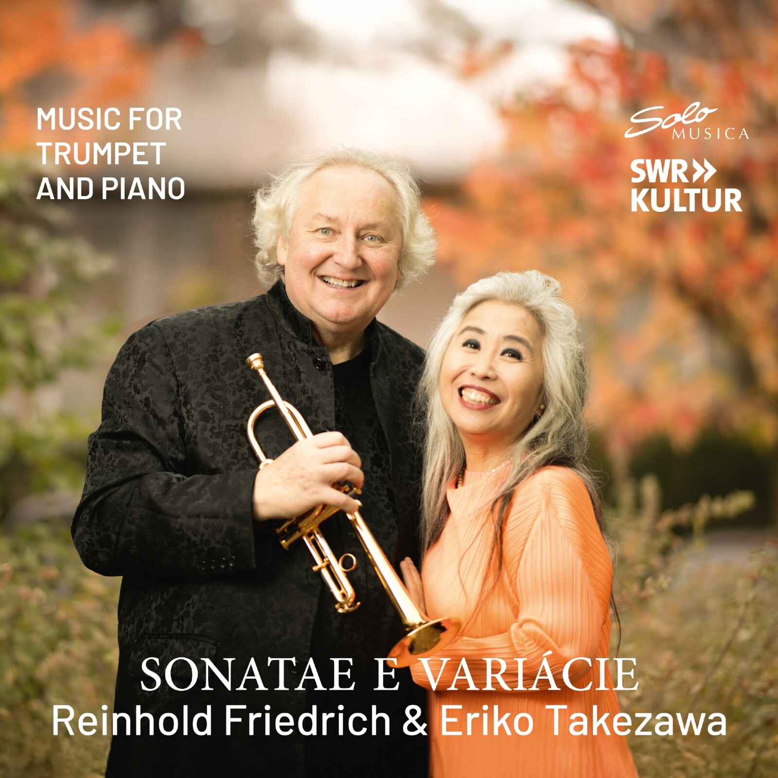 Picture of Reinhold Friedrich; Eriko Takezawa - Sonatae e Variacie - Music for Trumpet and Piano