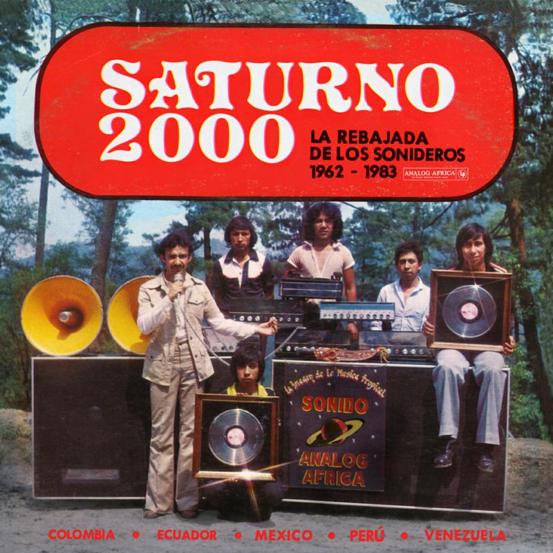Picture of Various Artists - Saturno 2000 - La Rebajada De  Los Sonideros 1962 - 1983