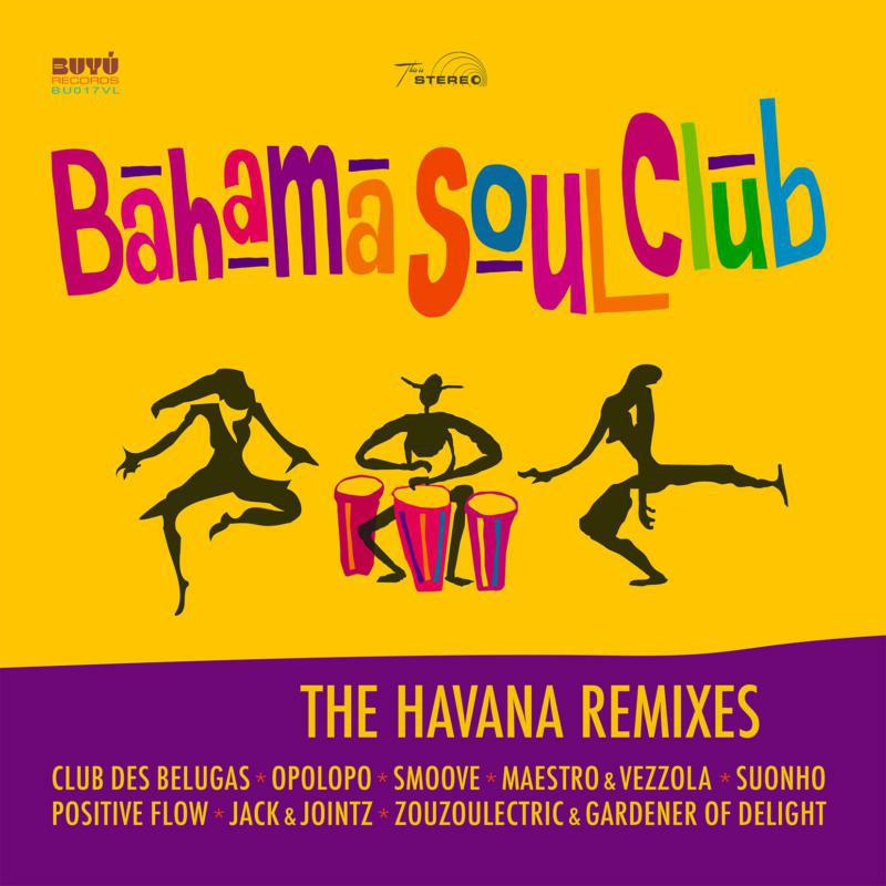 Picture of Bahama Soul Club - The Havana Remixes