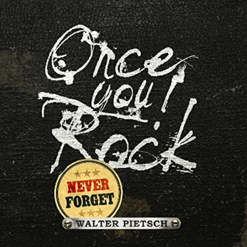 Picture of Walter Pietsch - Never F Once You Rock
