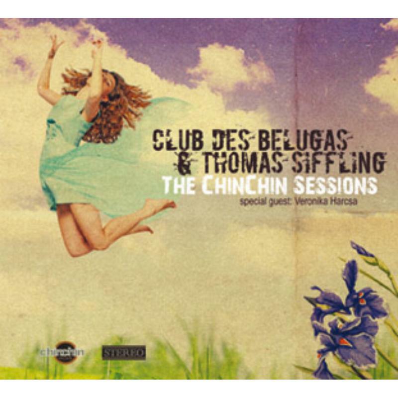 Picture of Club Des Belugas & Thomas Siff - The Chinchin Sessions