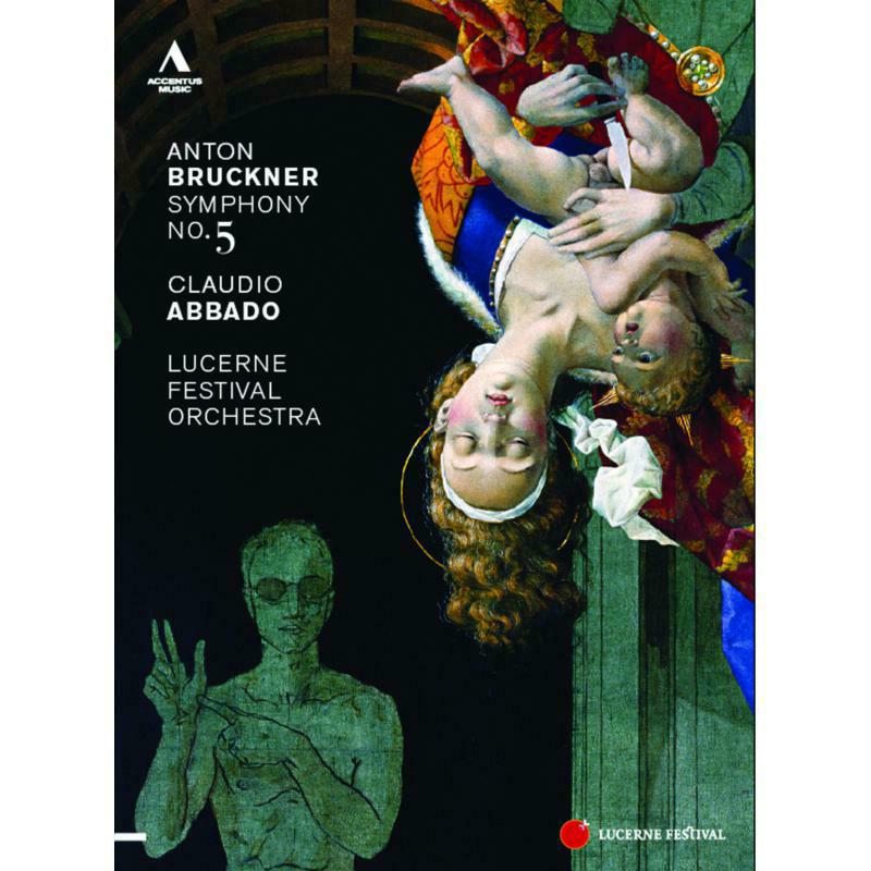 Picture of Lucerne Festival Orch:Abbado - Bruckner: Symphony No. 5 in B flat major