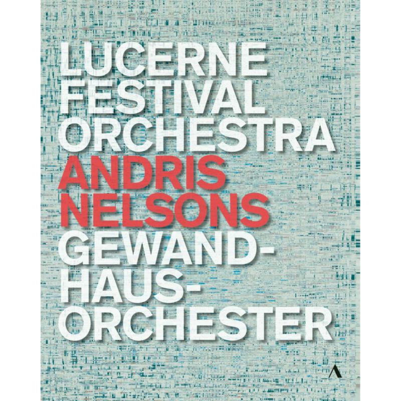 Picture of Lucerne Festival Orchestra; Gewandhausorchester; Matthias Goerne; Baiba Skride; Kristine Opolais; Andris Nelsons - Andris Nelsons - Lucerne Festival Orchestra, Gewandhausorchester