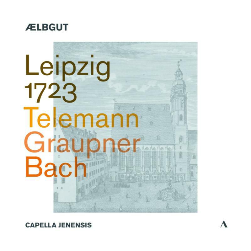 Picture of AELBGUT/CAPELLA JENENSIS - Leipzig 1723 - Telemann; Graupner; Bach