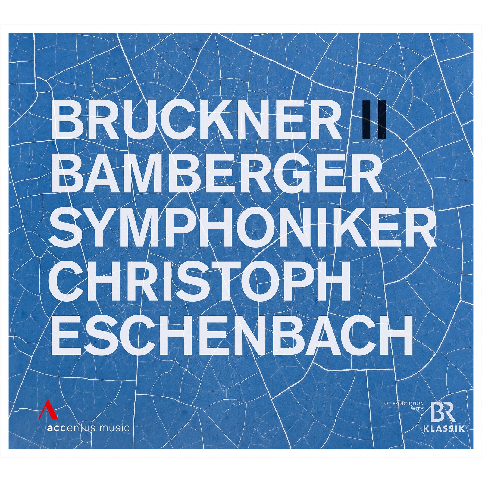 Picture of Bamberger Symphoniker; Christoph Eschenbach - Anton Bruckner: Symphony No. 2
