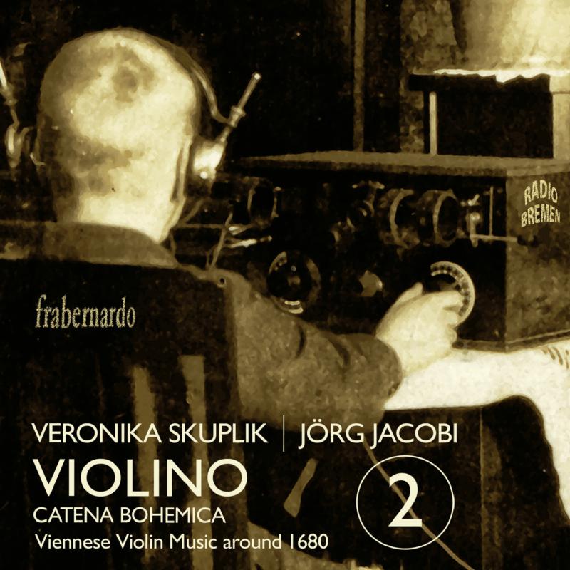 Picture of Veronika Skuplik: Jorg Jacobi - Viennese Violin Music Around 1680 From The British Library