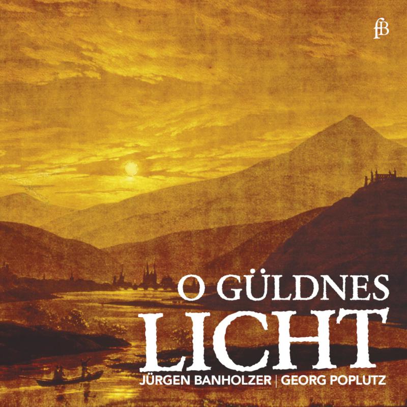 Picture of Jurgen Bannholzer; Georg Poplutz - O Guldnes Licht - Works By Buxtehude Etc
