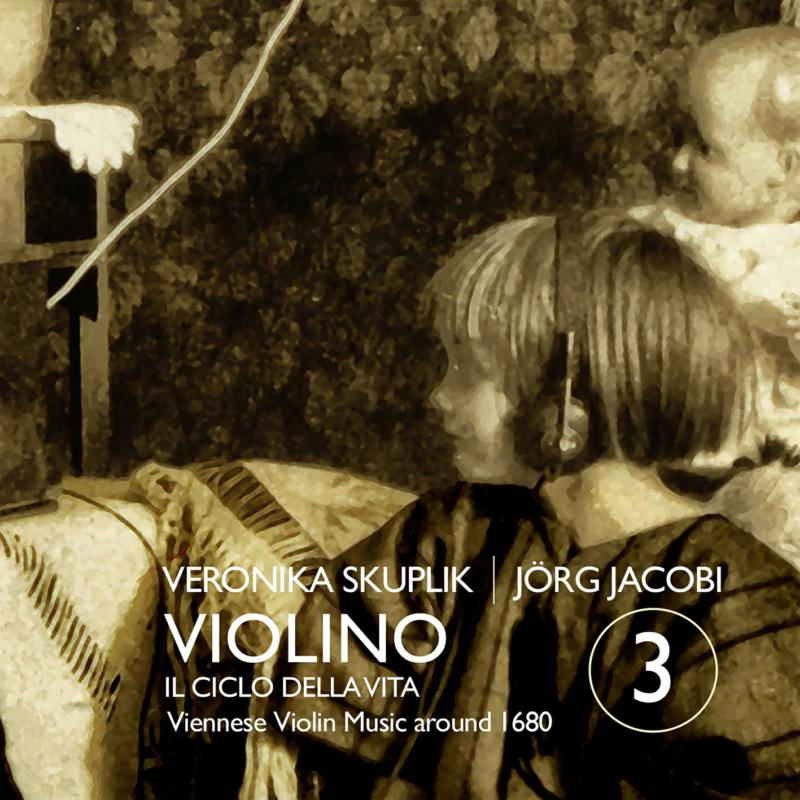 Picture of Veronika Skuplik; Jorg Jacobi - Violino 3 - Il ciclo della Vita