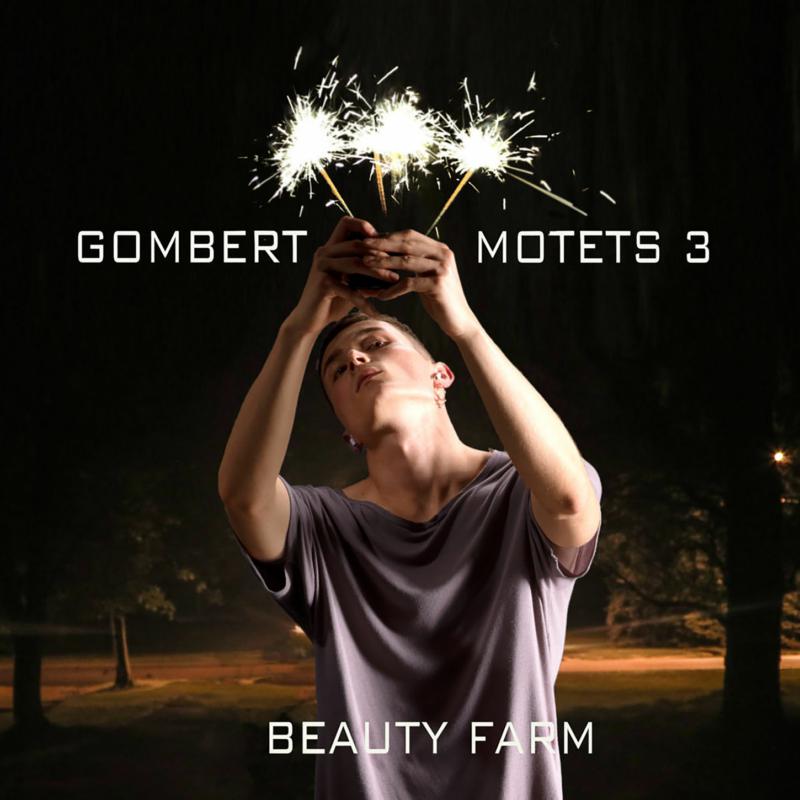 Picture of Beauty Farm - Gombert: Motets Vol. 3