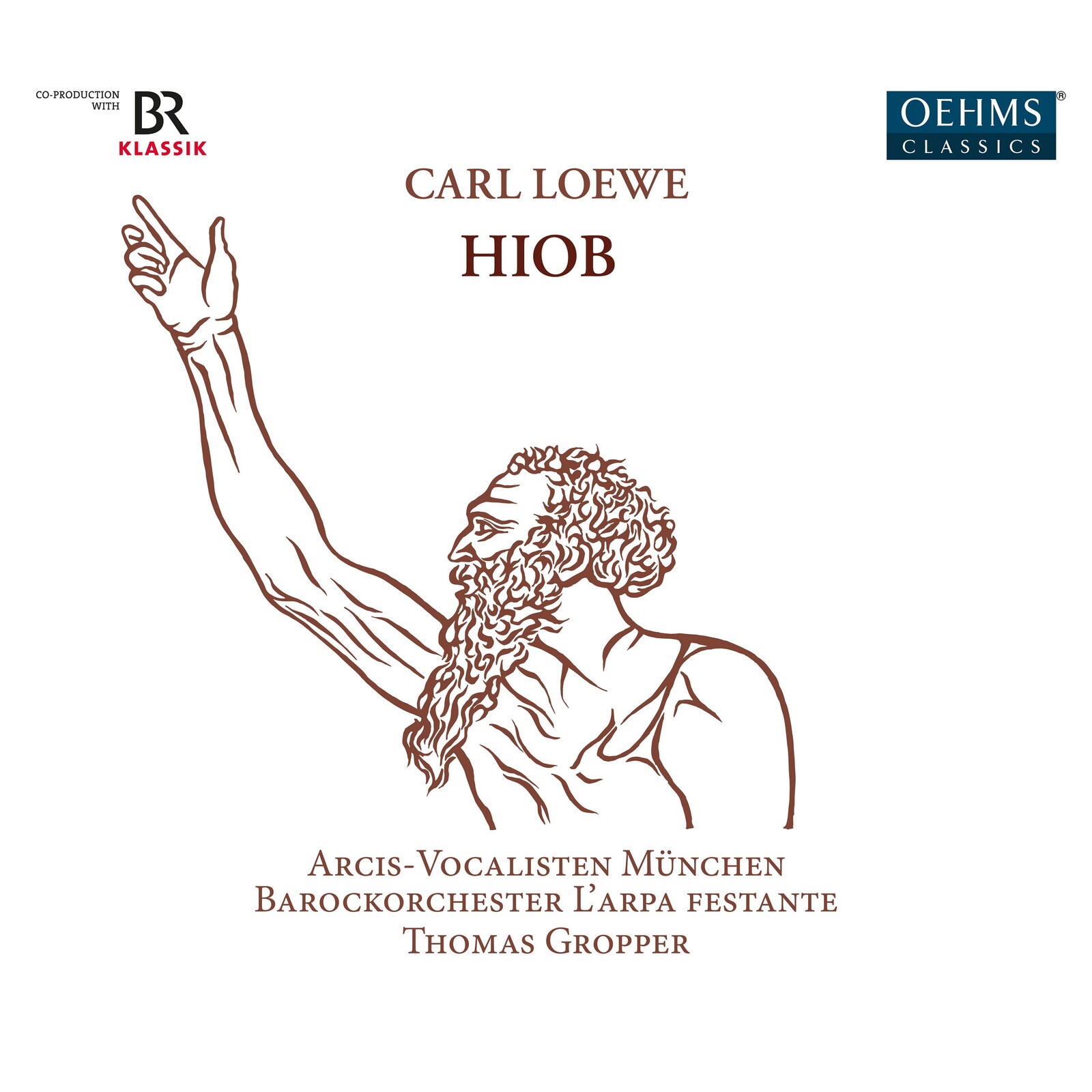 Picture of Arcis-Vocalisten Munchen; Barockorchester L'Arpa Festante; Monika Mauch; Ulrike Malotta; Georg Poplutz; Dominik Worner; Thomas Gropper - Carl Loewe: Hiob