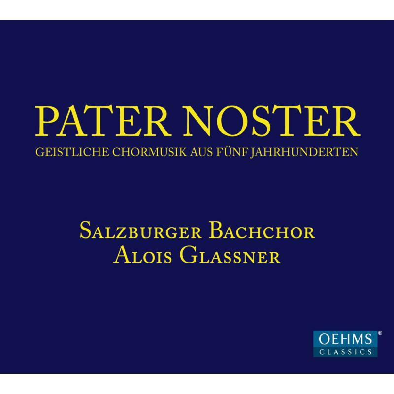 Picture of Salzburger Bachchor/Glassner - Pater Noster