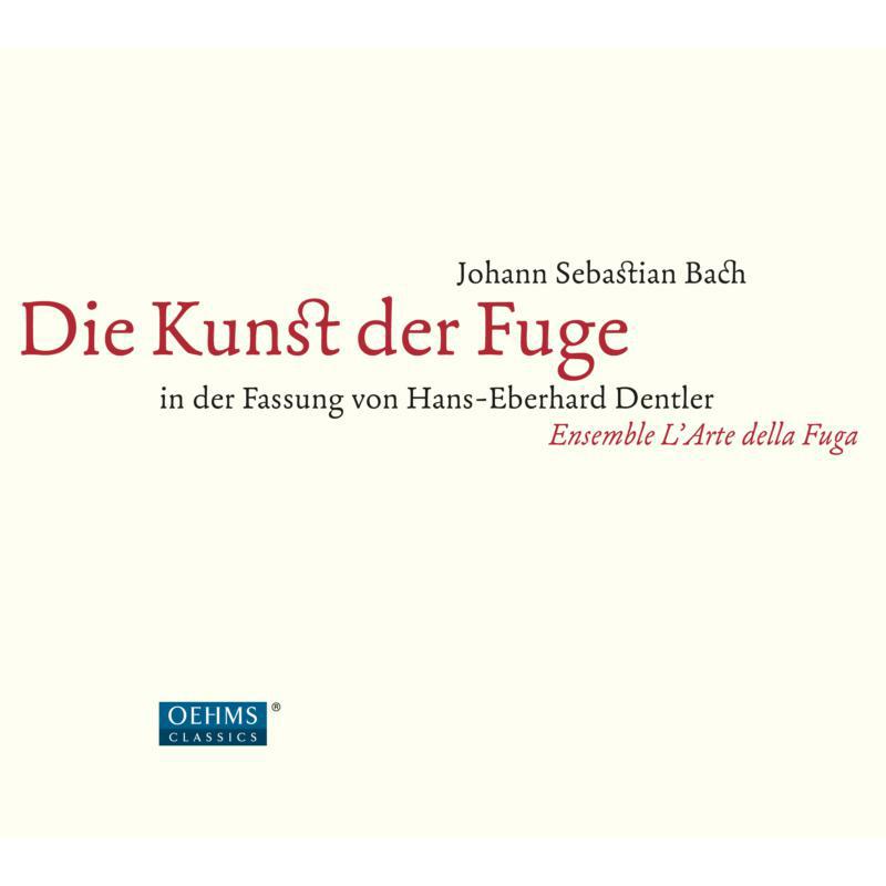 Picture of Ensemble L'Arte Della Fuga - Bach: Die Kunst der Fuge, in der Fassung von Hans-Eberhard Dentler