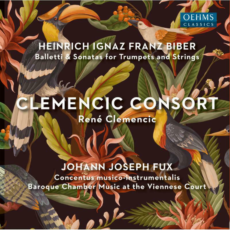 Picture of Clemencic Consort - Heinrich Ignaz Franz Biber, Johann Joseph Fux: Baroque Chamber Music