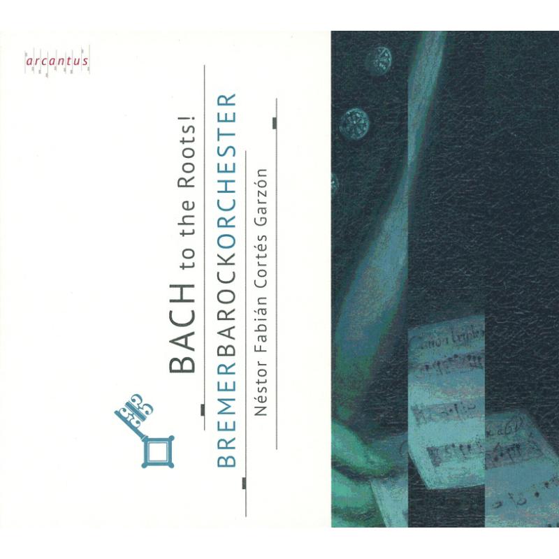 Picture of Bremer Barockorchester; Garzon - Bach To The Roots