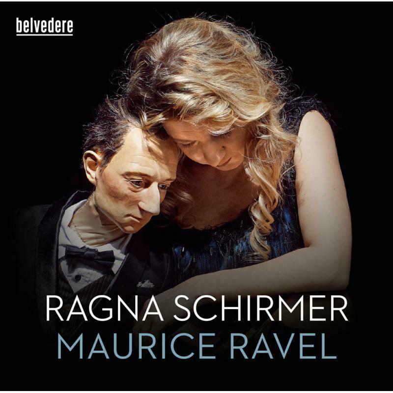 Picture of Ragna Schirmer - Maurice Ravel: Miroirs, Gaspard de la nuit, Pavane pour une infant d�funte