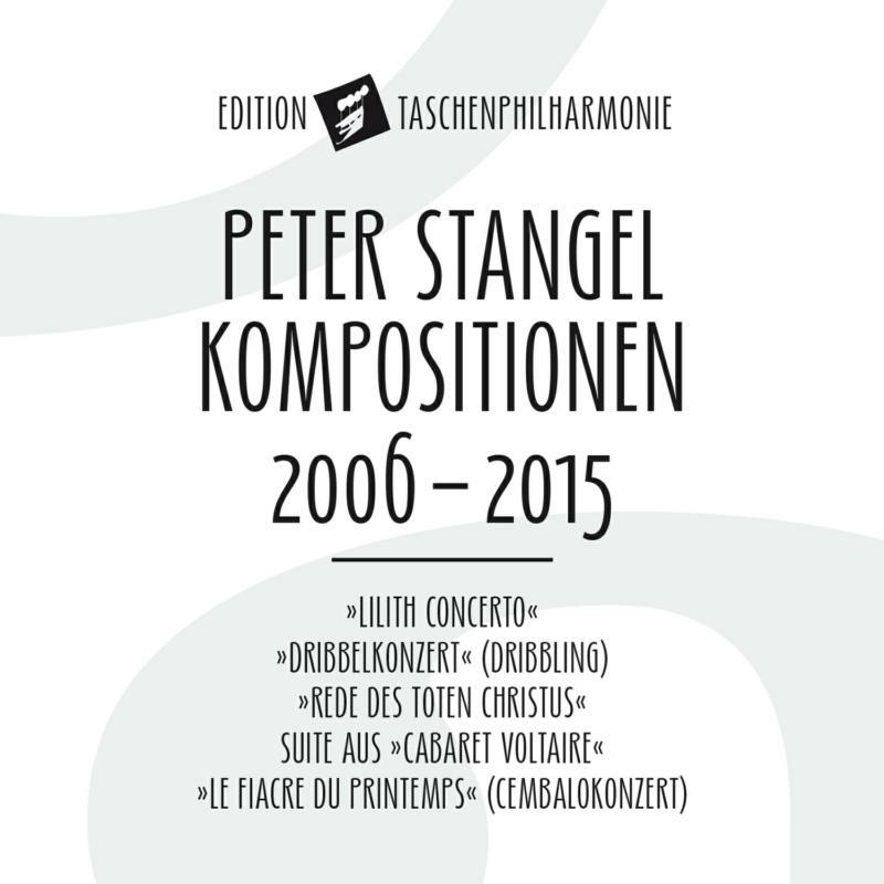 Picture of Taschenphilharmonie/Stangel - Stangel: Compositions 2006-15