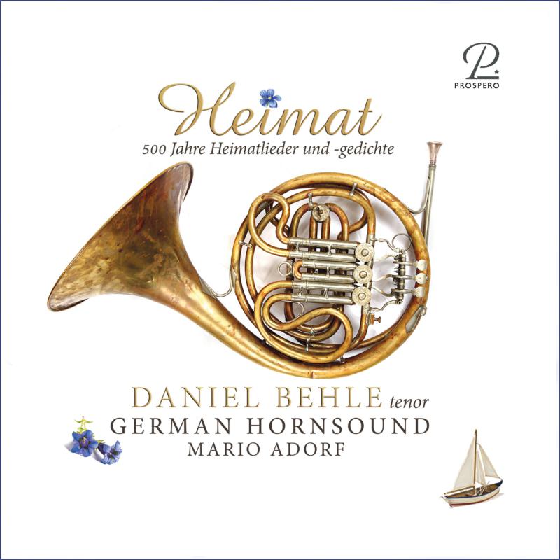 Picture of Daniel Behle; Mario Adorf; German Hornsound - Heimat - 500 Years of Heimatlieder