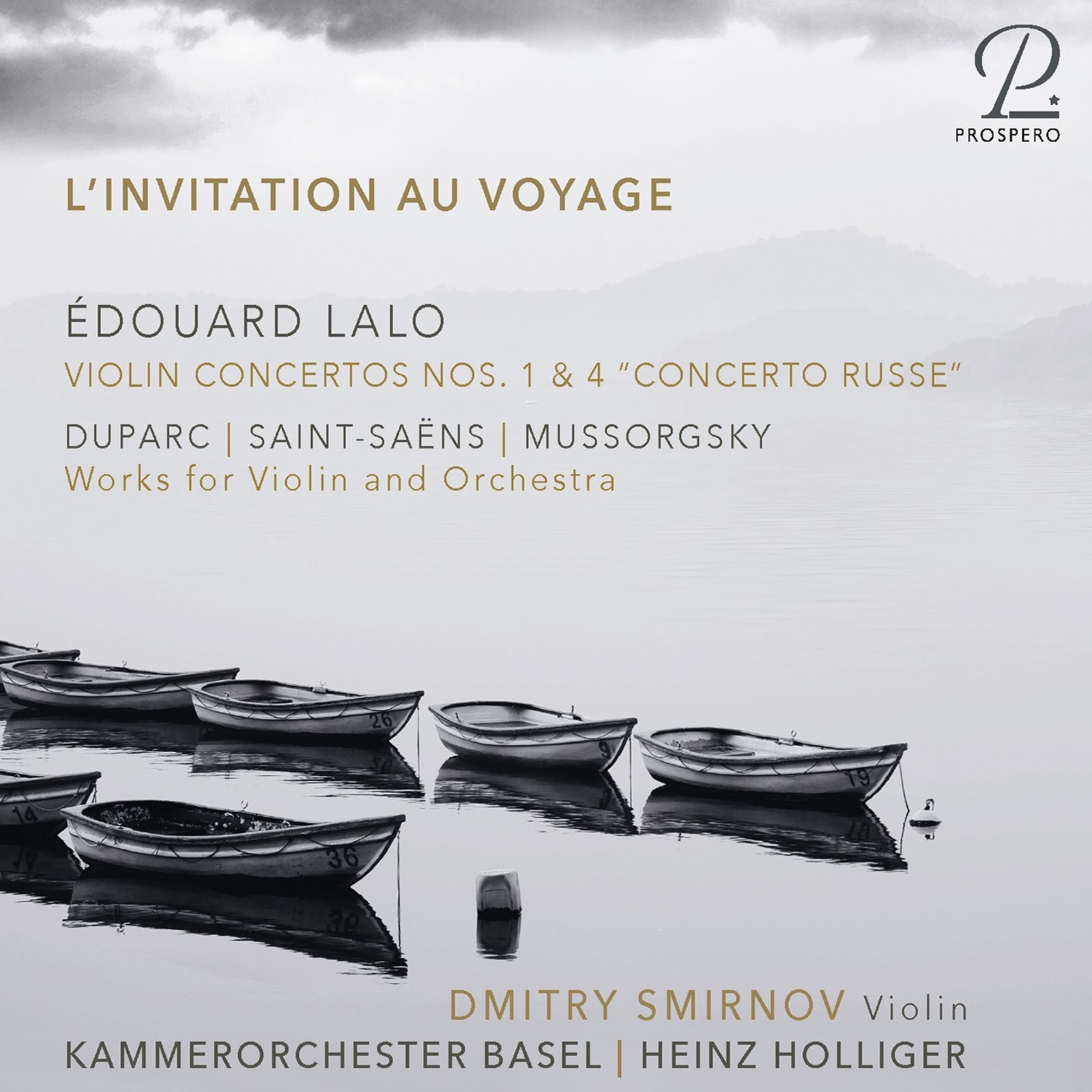 Picture of Dmitry Smirnov; Heinz Holliger; Kammerorchester Basel - Lalo: L'invitation au Voyage