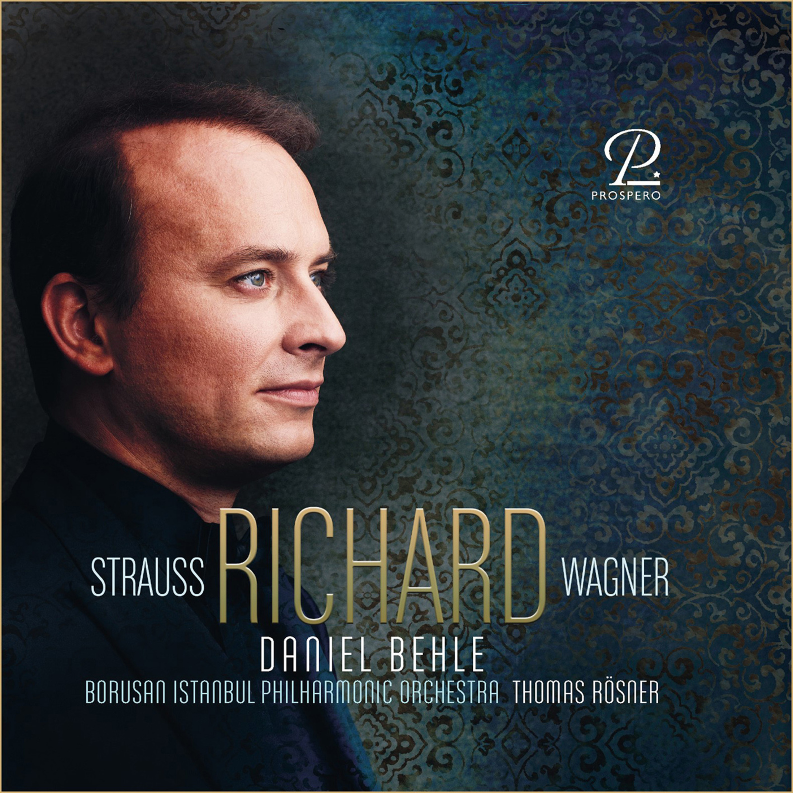 Picture of Daniel Behle; Thomas Rosner; Borusan Istanbul Phil Orch - Richard: Strauss & Wagner