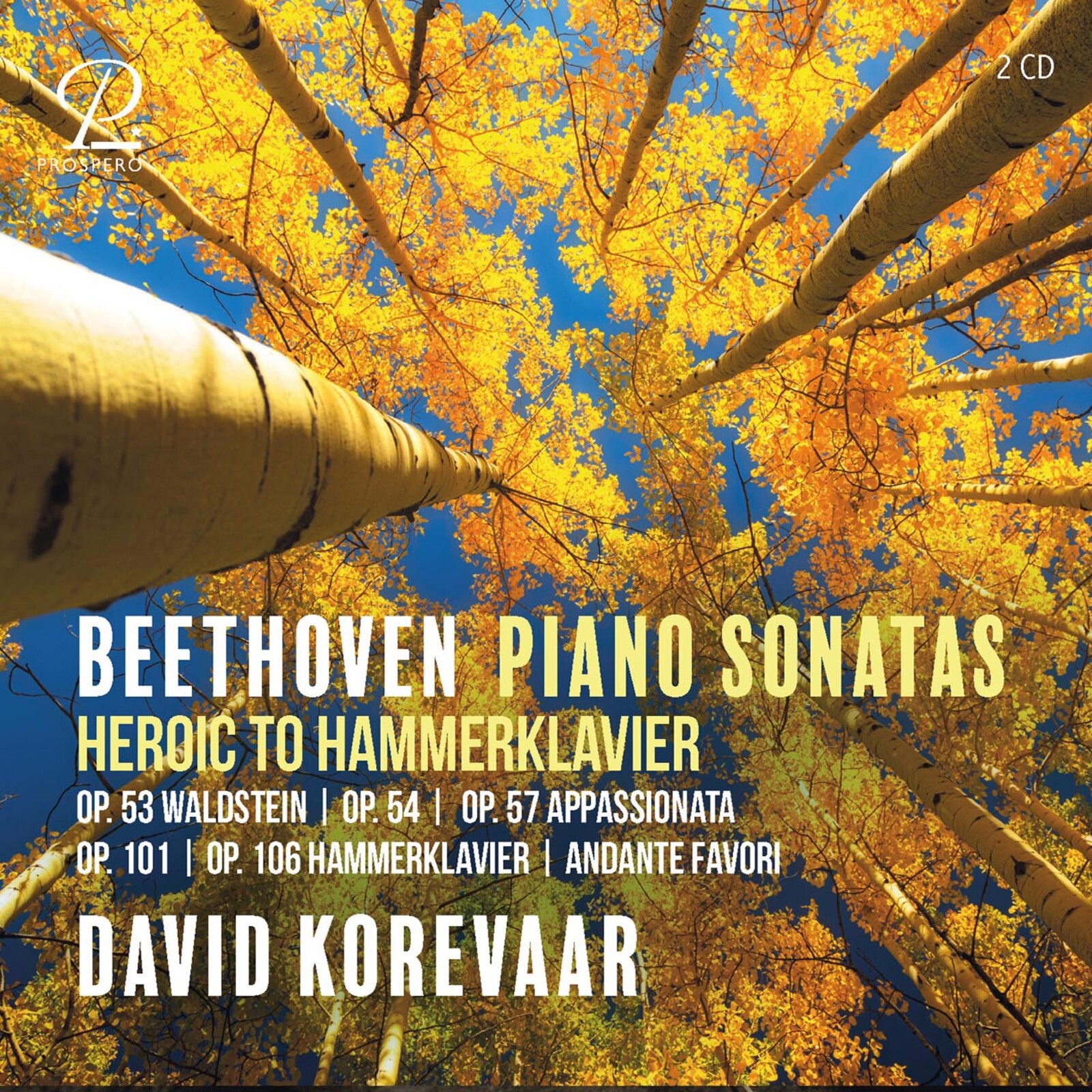 Picture of David Korevaar - Beethoven: Piano Sonatas - Heroic to Hammerklavier