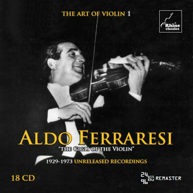 Picture of Aldo Ferraresi - Various: The Art of Violin Vol. 1 - 1929-1973 Unreleased Recordings