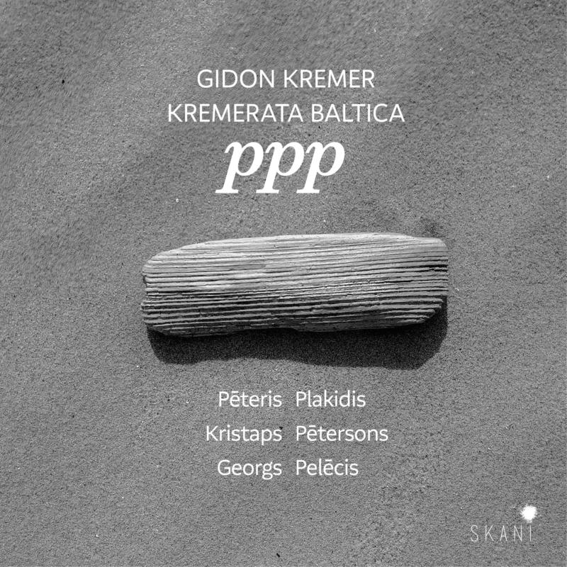 Picture of Gidon Kremer, Kremerata Baltica, Kremerata Lettonica - PPP - Plakidis, Petersons, Pelecis