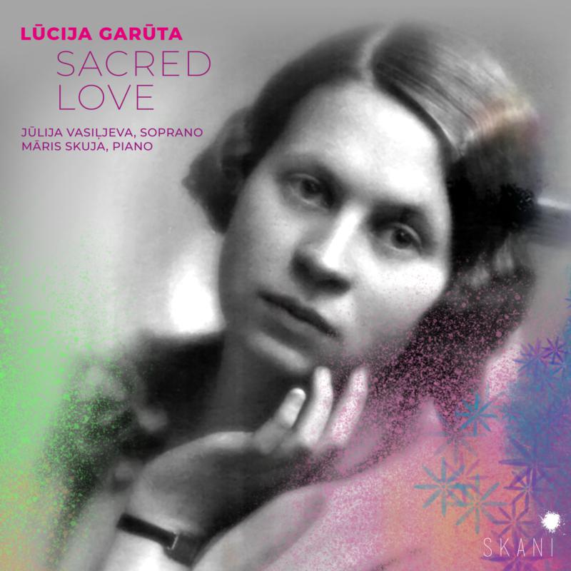 Picture of Julija Vasilljeva, Maris Skuja - Lucija Garuta: Sacred Love
