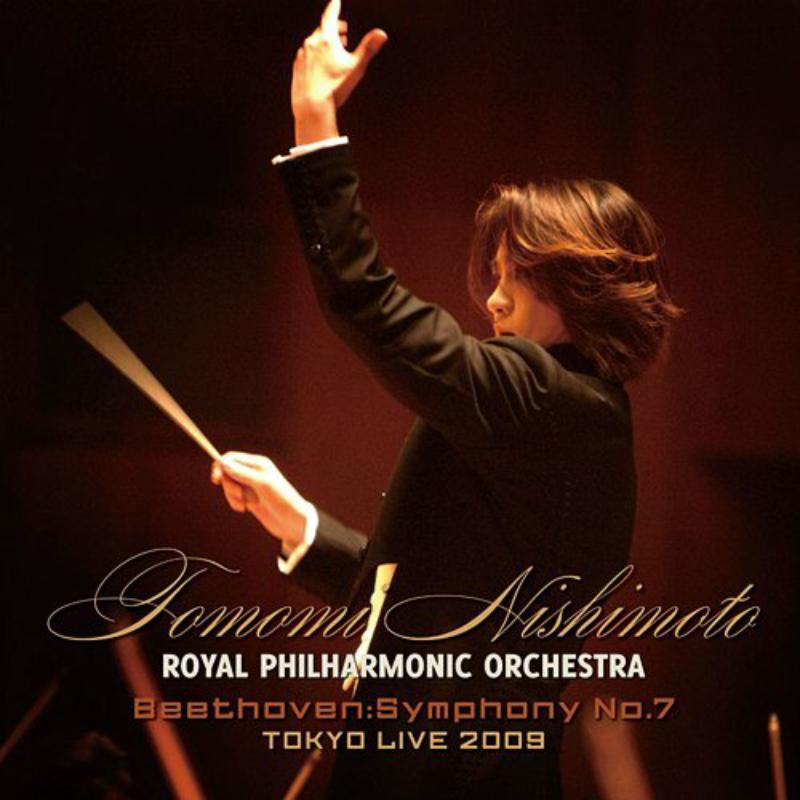 Picture of Tomomi Nishimoto - Tomomi Nishimoto & Royal Philharmonic Orchestra Tokyo Live 2009 - Beethoven: Symphony No.7 A Major / Mozart: Die Entfuhrung Aus Dem Serail K. 384 Overture