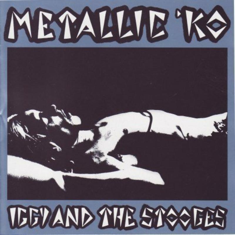Picture of Iggy and The Stooges - Metallic KO(The Original 1976 Album)