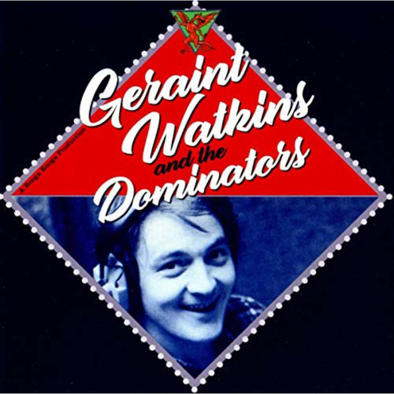 Picture of Geraint Watkins & the Dominators - Geraint Watkins & the Dominators