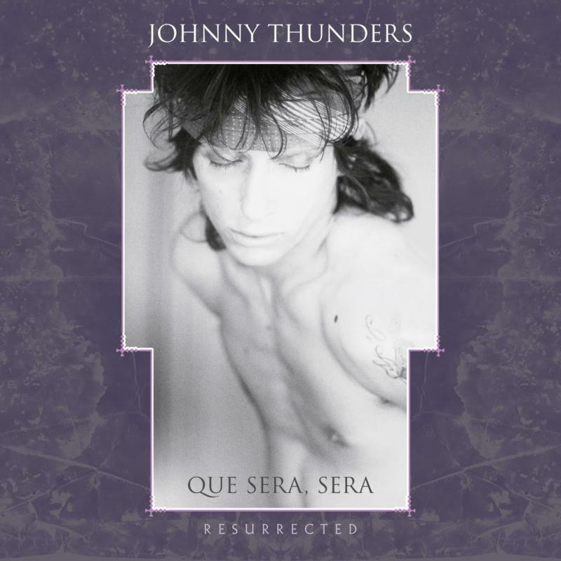 Picture of Johnny Thunders - Que Sera Sera ? Resurrected