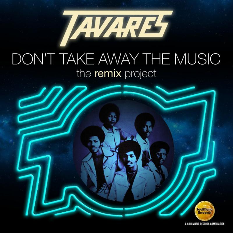 Picture of Tavares - Don't Take Away The Music - The Remix Project