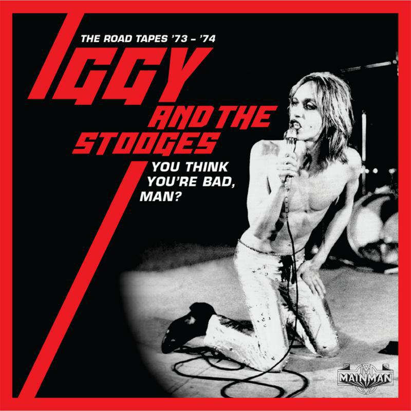 Picture of Iggy And The Stooges - You Think You're Bad, Man? ~ The Road Tapes 73-74 (5CD)