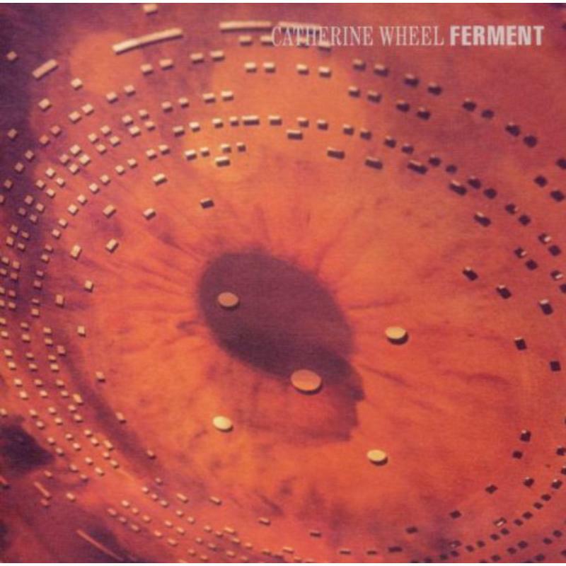 Picture of Catherine Wheel - Ferment (&bonus)